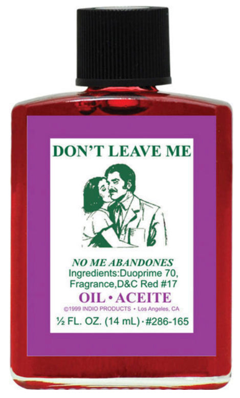 Don’t Leave Me oil